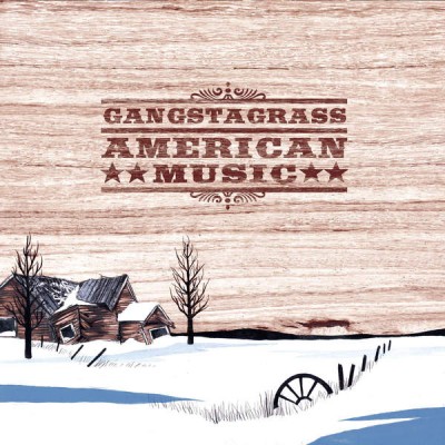 Gangstagrass – American Music (WEB) (2015) (320 kbps)