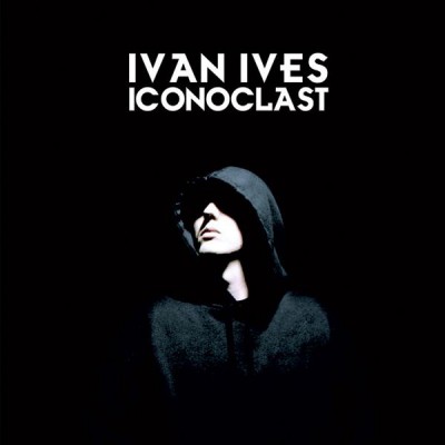 Ivan Ives – Iconoclast (CD) (2007) (FLAC + 320 kbps)