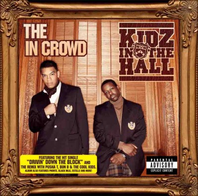 Kidz In The Hall – The In Crowd (CD) (2008) (FLAC + 320 kbps)