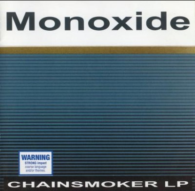 Monoxide - Chainsmoker LP Cover