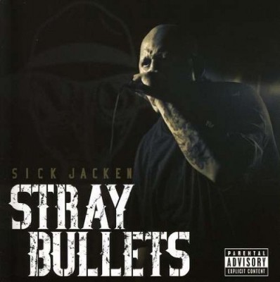 Sick Jacken – Stray Bullets (CD) (2009) (FLAC + 320 kbps)
