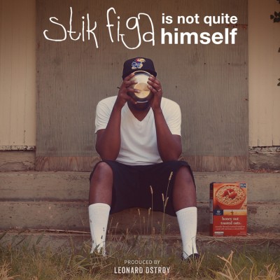 Stik Figa – Stik Figa Is Not Quite Himself (WEB) (2015) (FLAC + 320 kbps)
