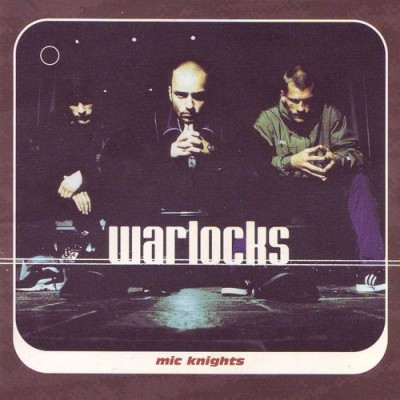 Warlocks – Mic Knights (CD) (1998) (FLAC + 320 kbps)