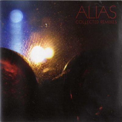 Alias – Collected Remixes (2007) (CD) (FLAC + 320 kbps)