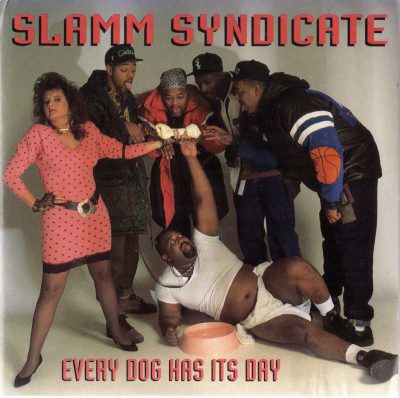 Slamm Syndicate – Every Dog Has Its Day (1992) (CD) (FLAC + 320 kbps)