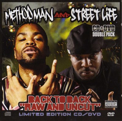 Method Man and Street Life – Back To Back “Raw And Uncut” (2008) (CD) (FLAC + 320 kbps)