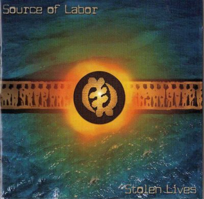 Source Of Labor – Stolen Lives (2000) (CD) (FLAC + 320 kbps)