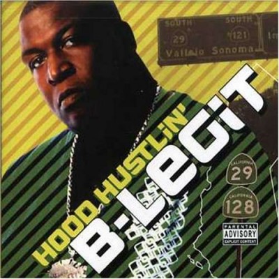B-Legit – Hood Hustlin’ (CD) (2006) (FLAC + 320 kbps)