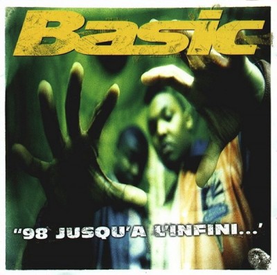 Basic – 98 Jusqu’A L’Infini… (CD) (1998) (FLAC + 320 kbps)