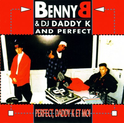 Benny B – Perfect, Daddy K Et Moi (CD) (1992) (FLAC + 320 kbps)