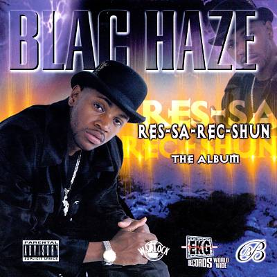 Blac Haze – Res-Sa-Rec-Shun: The Album (CD) (1998) (FLAC + 320 kbps)