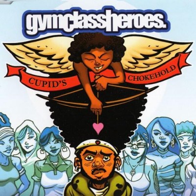 Gym Class Heroes – Cupid’s Chokehold (CDS) (2007) (FLAC + 320 kbps)