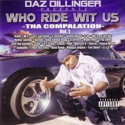 Daz Dillinger Presents – Who Ride Wit Us: The Compalation, Vol. 1 (2xCD) (2001) (FLAC + 320 kbps)