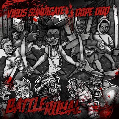 Dope D.O.D. & Virus Syndicate – Battle Royal EP (WEB) (2015) (320 kbps)