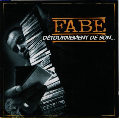 Fabe – Detournement De Son (Reissue CD) (1998-2008) (FLAC + 320 kbps)