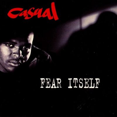Casual ‎– Fear Itself (CD) (1994) (FLAC + 320 kbps)