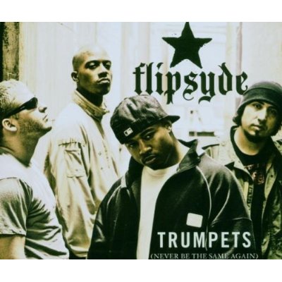 Flipsyde - Trumpets (CDS)