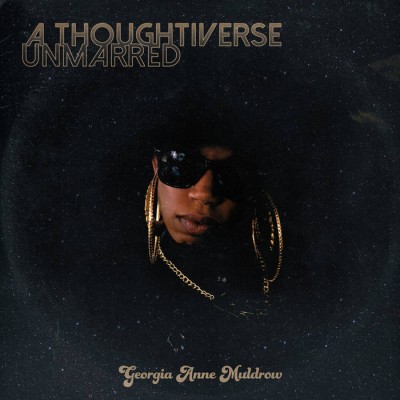 Georgia Anne Muldrow – A Thoughtiverse Unmarred (CD) (2015) (FLAC + 320 kbps)