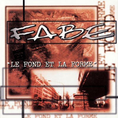 Fabe – Le Fond Et La Forme (CD) (1997) (FLAC + 320 kbps)