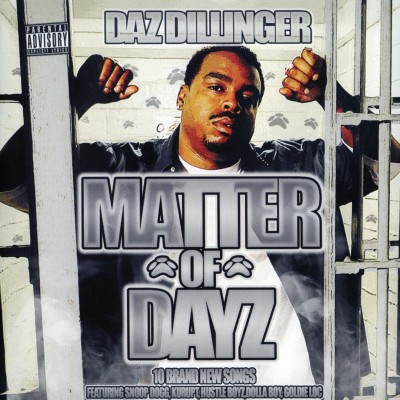 Daz Dillinger – Matter Of Dayz (CD) (2010) (FLAC + 320 kbps)