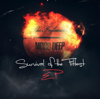 Mobb Deep - Survival of the Fittest EP