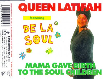 Queen Latifah Featuring De La Soul – Mama Gave Birth To The Soul Children (CDS) (1990) (FLAC + 320 kbps)
