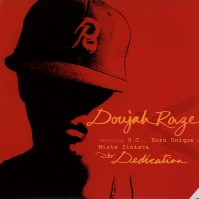 Doujah Raze – The Dedication (Hold That Heat) (VLS) (2003) (320 kbps)