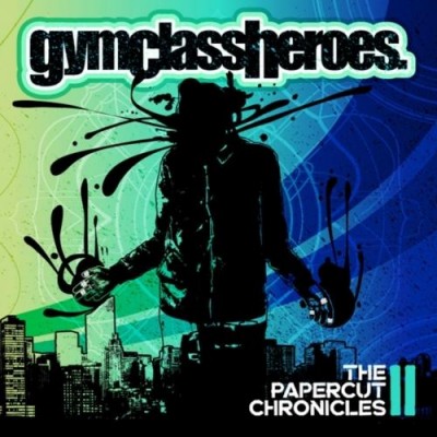 Gym Class Heroes – The Papercut Chronicles II (CD) (2011) (FLAC + 320 kbps)