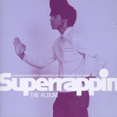 Various Artists - Superrappin - The Album Vol. 1