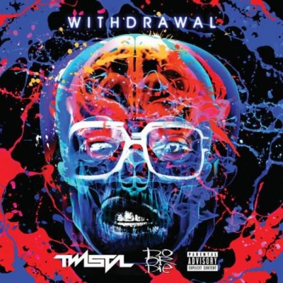 Twista & Do Or Die – Withdrawal EP (CD) (2015) (FLAC + 320 kbps)