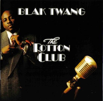 Blak Twang – The Rotton Club (CD) (2005) (FLAC + 320 kbps)