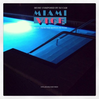 DJ Cam – Miami Vice (Music Inspired By The Serie) (WEB) (2015) (FLAC + 320 kbps)