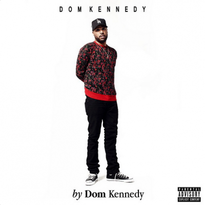 Dom Kennedy – By Dom Kennedy (WEB) (2015) (320 kbps)