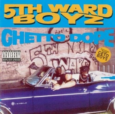 5th Ward Boyz – Ghetto Dope (Remastered CD) (1993-1995) (320 kbps)