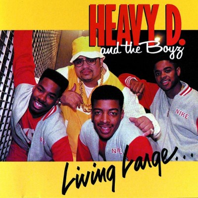 Heavy D. And The Boyz – Living Large… (CD) (1987) (FLAC + 320 kbps)