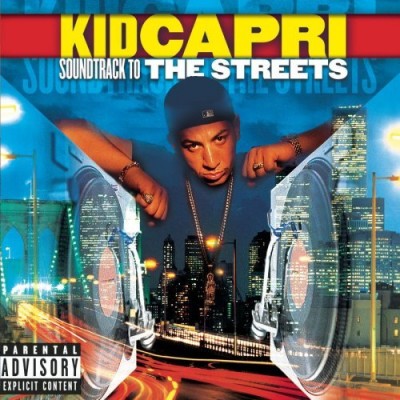 Kid Capri – Soundtrack To The Streets (CD) (1998) (FLAC + 320 kbps)