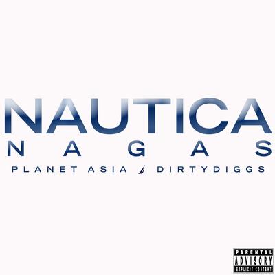 Planet Asia & DirtyDiggs – Nautica Nagas (WEB) (2015) (FLAC + 320 kbps)