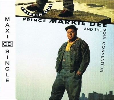 Prince Markie Dee And The Soul Convention - Trippin Out