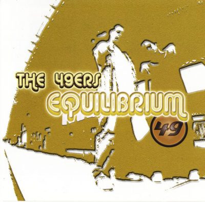 The 49ers – Equilibrium (CD) (2007) (FLAC + 320 kbps)