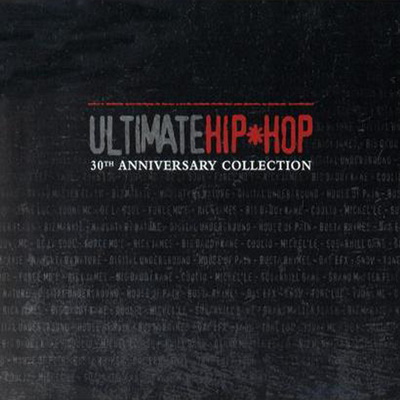 Ultimate Hip-Hop - 30th Anniversary Collection (2004)
