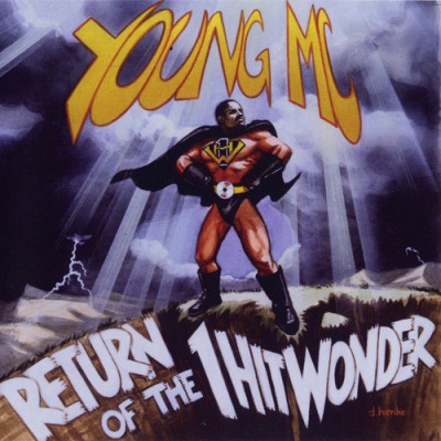 Young MC – Return Of The 1 Hit Wonder (CD) (1997) (FLAC + 320 kbps)