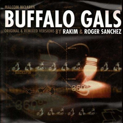 Malcolm McLaren – Buffalo Gals (Original & Remixed Versions By Rakim & Roger Sanches) (CDS) (1998) (FLAC + 320 kbps)