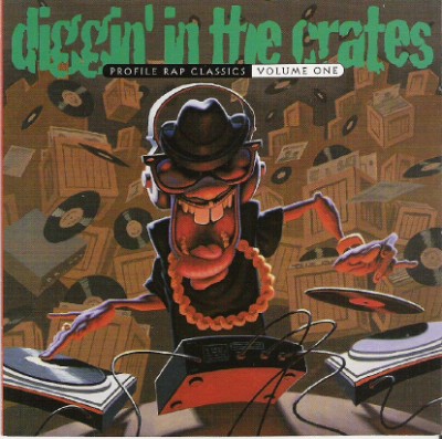 Diggin' In The Crates - Profile Rap Classics Volume One (Cover)