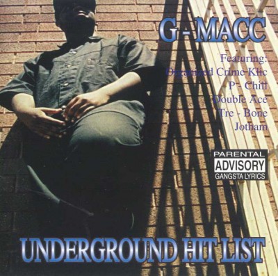 G-Macc – Underground Hit List (CD) (1995) (FLAC + 320 kbps)