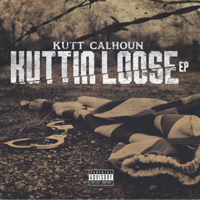 Kutt Calhoun - Kuttin Loose EP (2015)