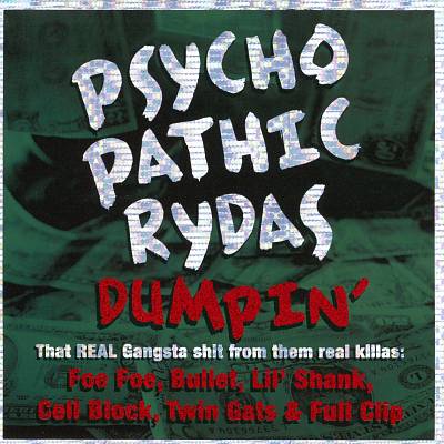 Psychopathic Rydas – Dumpin’ (CD) (2000) (FLAC + 320 kbps)