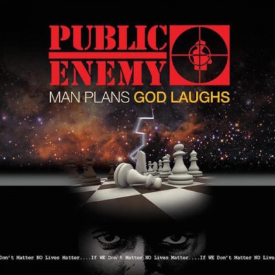 Public Enemy – Man Plans God Laughs (WEB) (2015) (FLAC + 320 kbps)