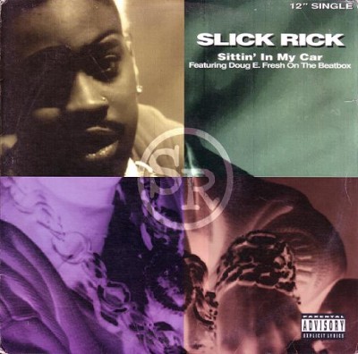 Slick Rick – Sittin’ In My Car (VLS) (1994) (320 kbps)