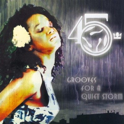 The 45 King – Grooves For A Quiet Storm (Reisssue CD) (1996-2006) (FLAC + 320 kbps)