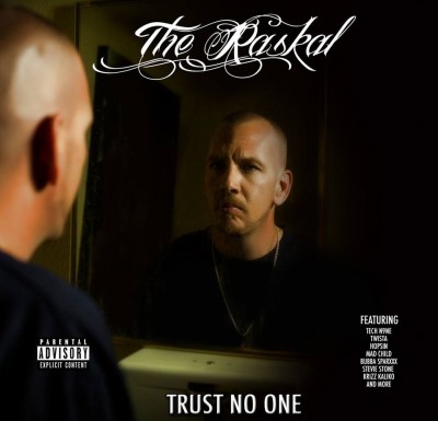 The Raskal - Trust No One